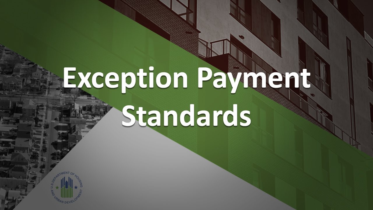 Implementing HUD's SAFMRs Rule: Exception Payment Standards