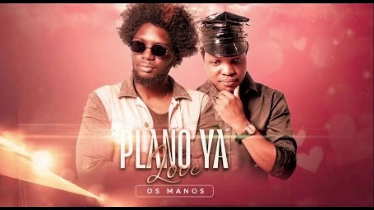 Bokly & Constâncio - Plano ya Love (PROJECTO OS MANOS) [2020]