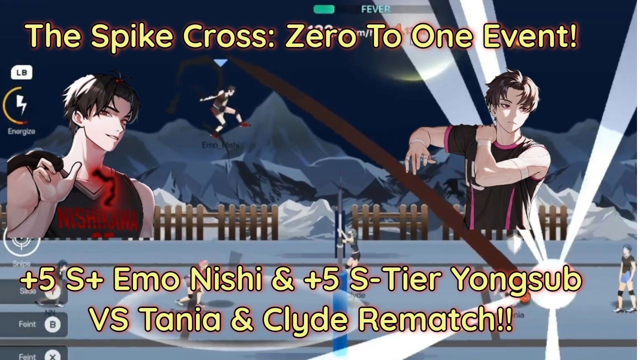 The Spike: Cross - S-Tier Yongsub / S+ Emo Nishikawa Wrecking The Snow Raid - Zero to One Event!
