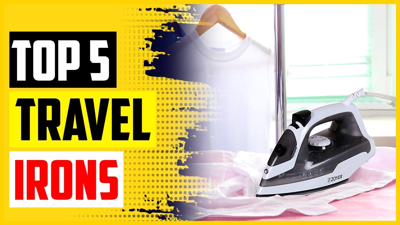 Top 5 Best Travel Irons in 2022– Reviews