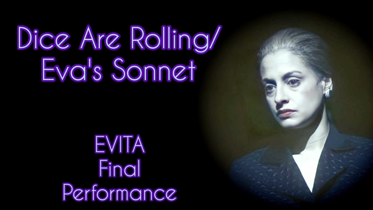 Evita Patti LuPone Final Performance Dice Are Rolling Eva's Sonnet David Cryer