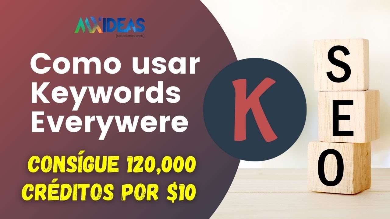 👉 Como usar Keywords Everywhere para buscar palabras claves 🚀 2022