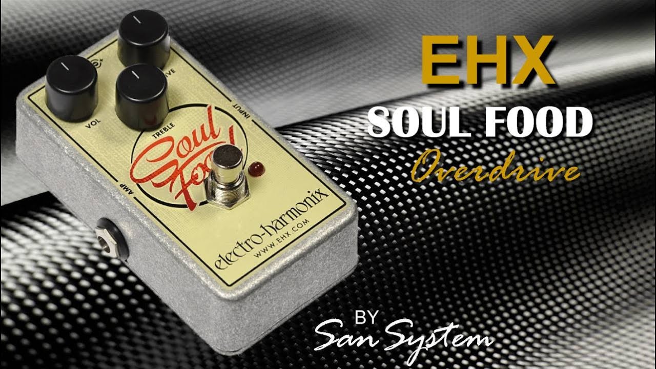 EHX Soul Food ( Electro-Harmonix )