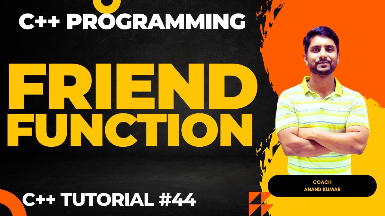 Friend Function in C++ | C++ Programming | In Hindi