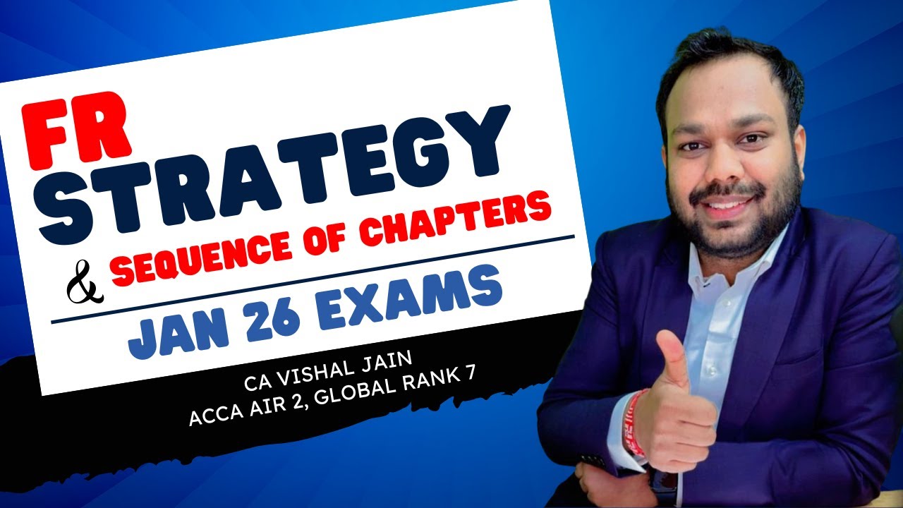 FR Strategy for Jan 2026 Exams | CA Vishal Jain