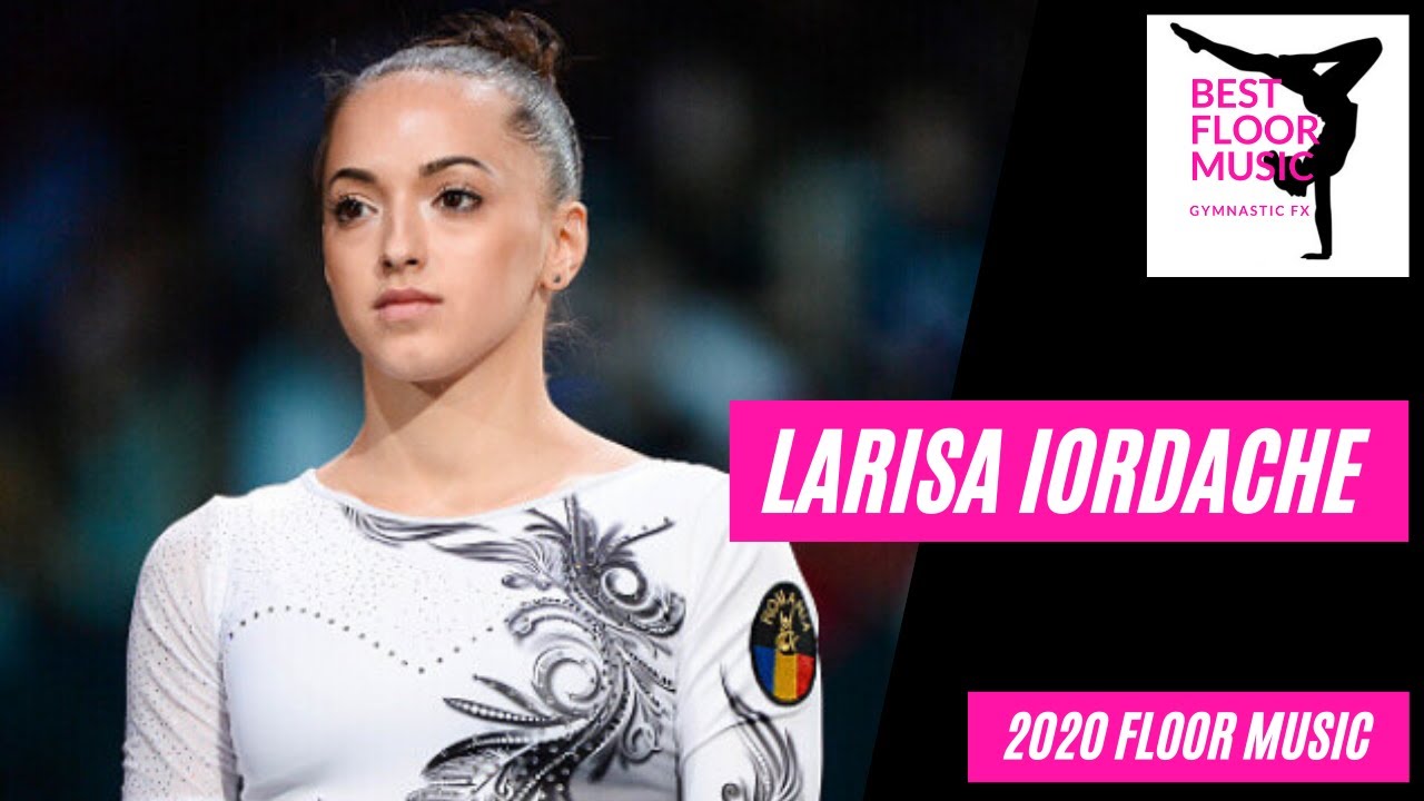 Floor Music - Larisa Iordache FX EF - 2020 European Championships