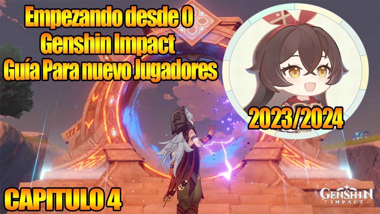 Empezando desde 0 Genshin Impact Guía Para nuevos Jugadores 2023/2024 Capitulo 4