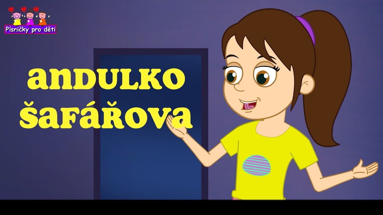 Andulko šafářova - České lidové písničky pro děti