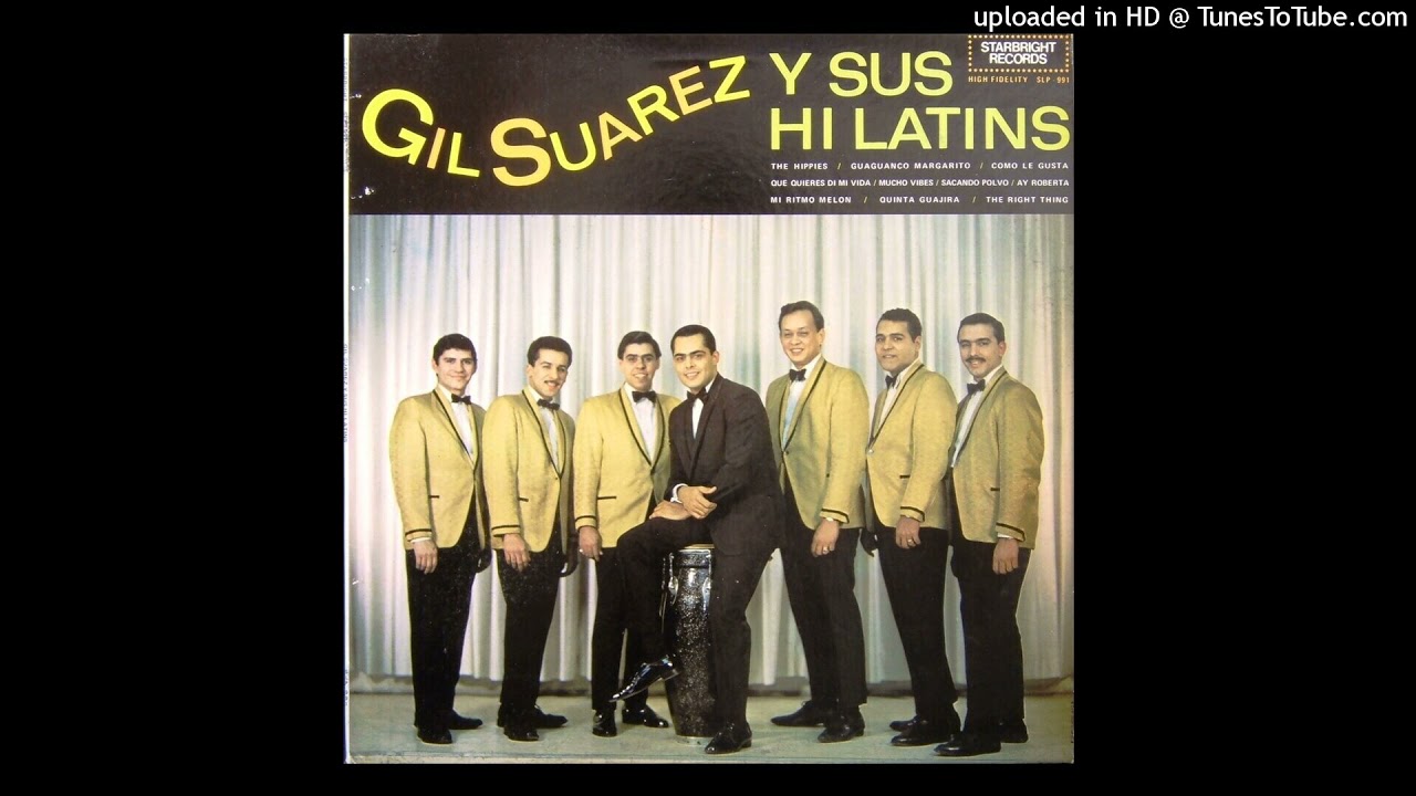COMO LE GUSTA - GIL SUAREZ Y SUS HI LATINS