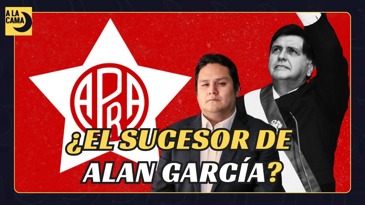 ¿EL SUCESOR APRISTA DE ALAN GARCÍA? #ALaCama 28/01