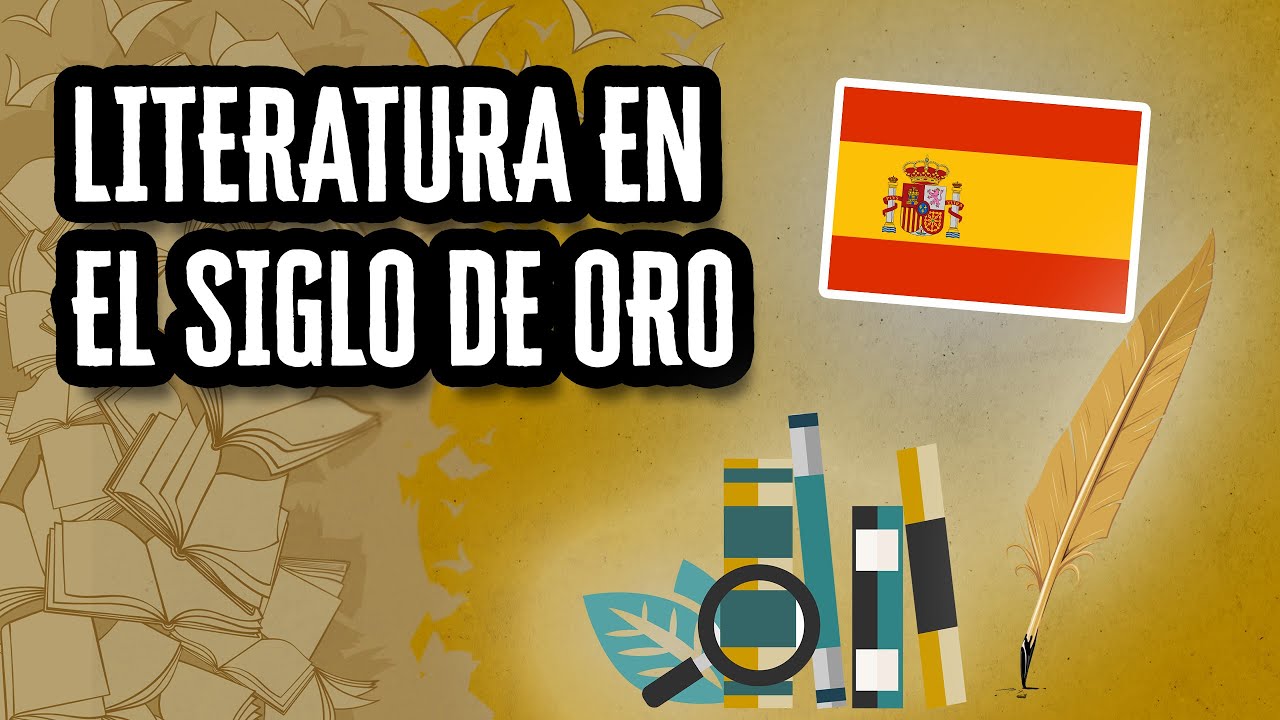 Siglo de Oro Español Literatura: Características y Curiosidades | Descubre el Mundo de la Literatura