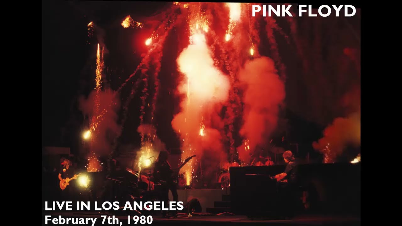 Pink Floyd - Live in Los Angeles (February 7th, 1980)