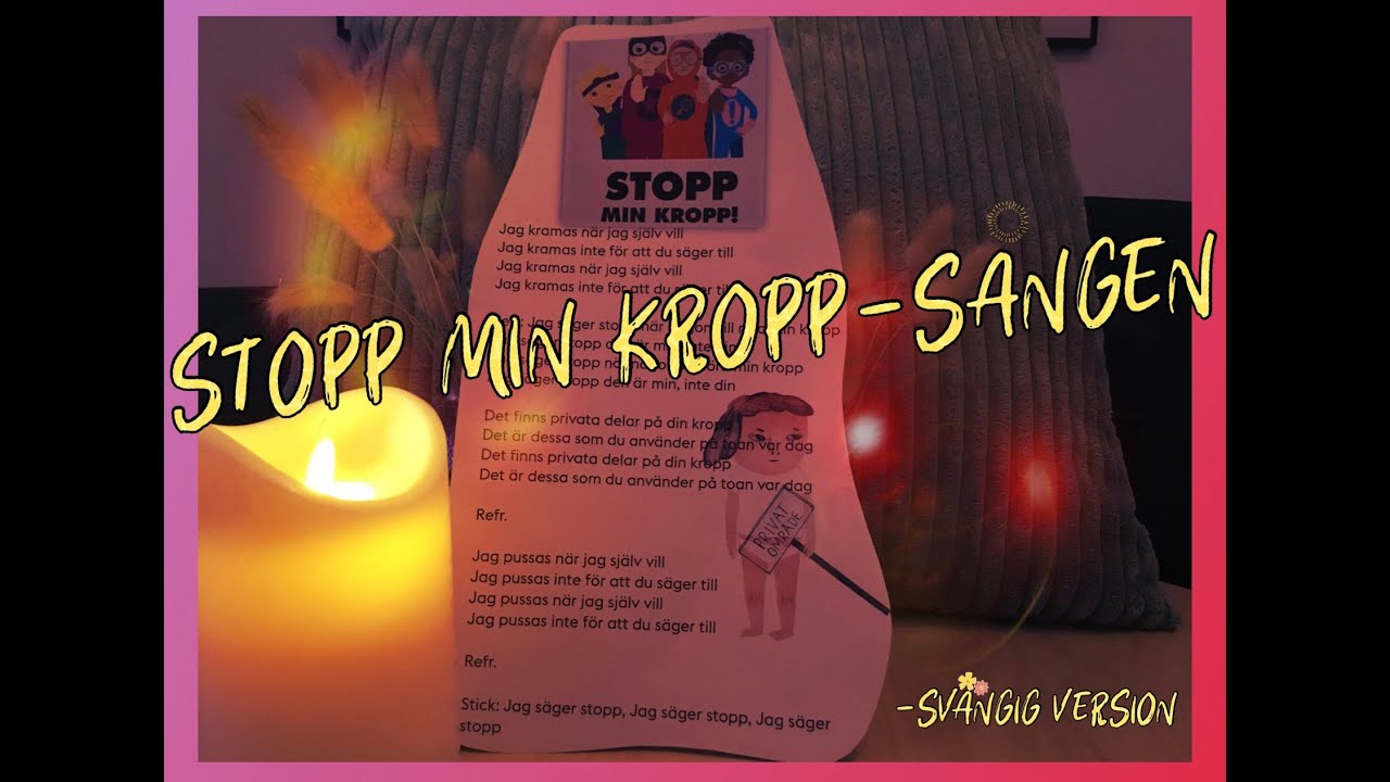 Stopp min kropp-sången  -svängig version