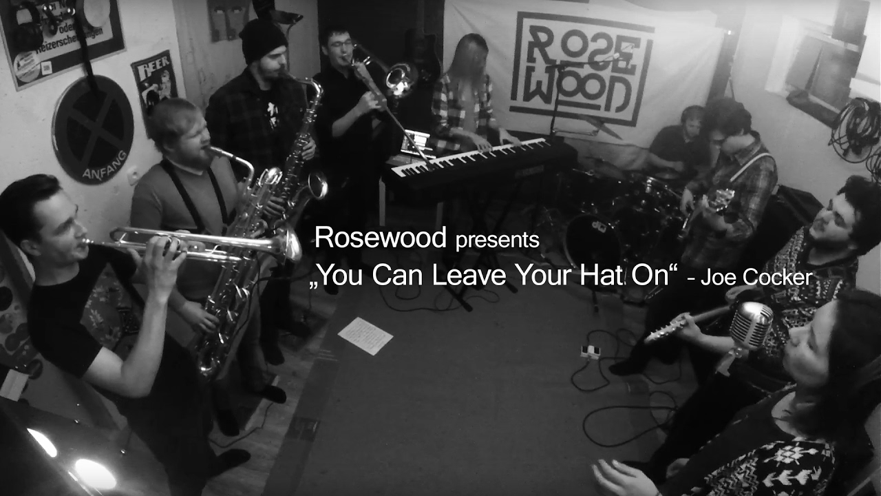 You Can Leave Your Hat On - Joe Cocker Cover | ROSEWOOD