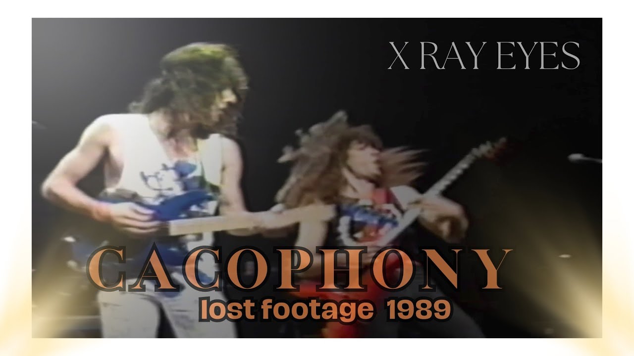Cacophony  X Ray Eyes  lost footage 1989