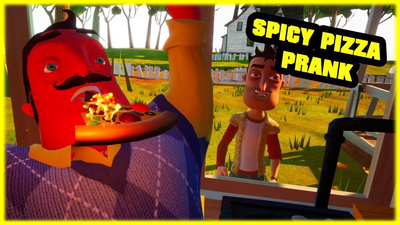 SPICY PIZZA PRANK - Hello Neighbor Mod