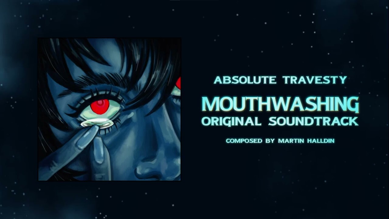 ABSOLUTE TRAVESTY (Абсолютная пародия) - Mouthwashing Original Soundtrack - СЛУШАТЬ ДО КОНЦА!!!