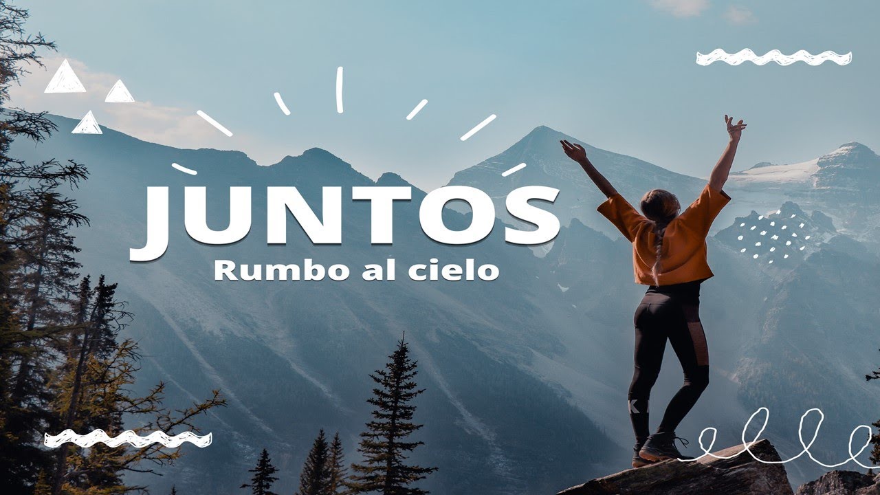 Juntos rumbo al cielo