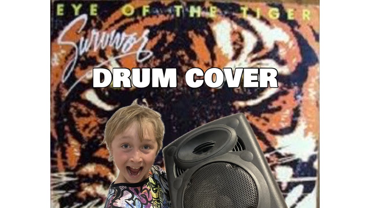 Eye of the Tiger Drum Cover By Hayden