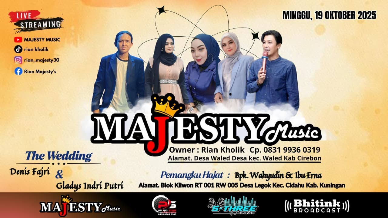 MAJESTY MUSIC LIVE DS. LEGOK CIDAHU-KUNINGAN MINGGU, 19 OKTOBER 2025