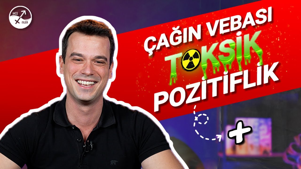 TOKSİK POZİTİFLİK: Sürekli mutlu olma saçmalığı