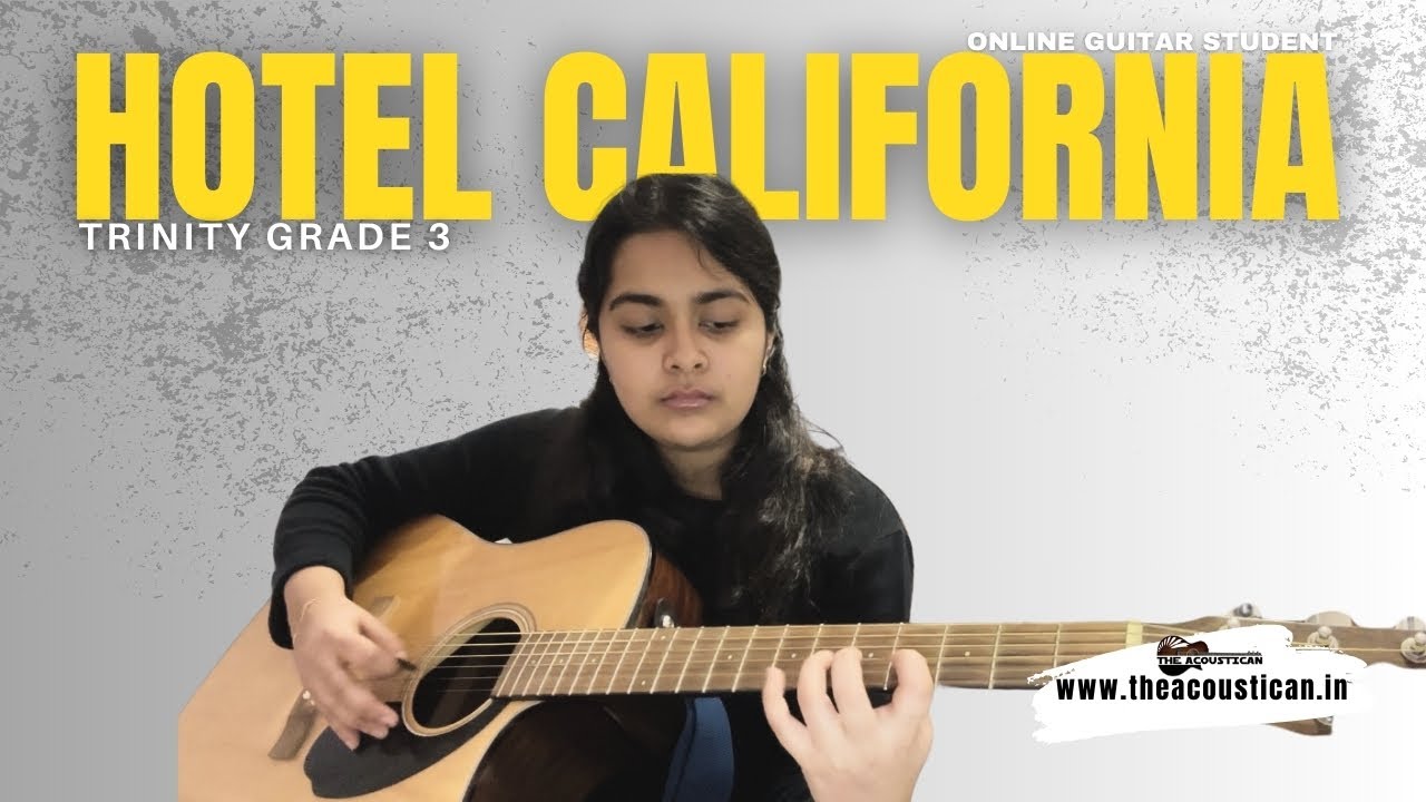 Hotel California | Trinity Acoustic Guitar : Grade 3 | Online Trinity Guitar Grades