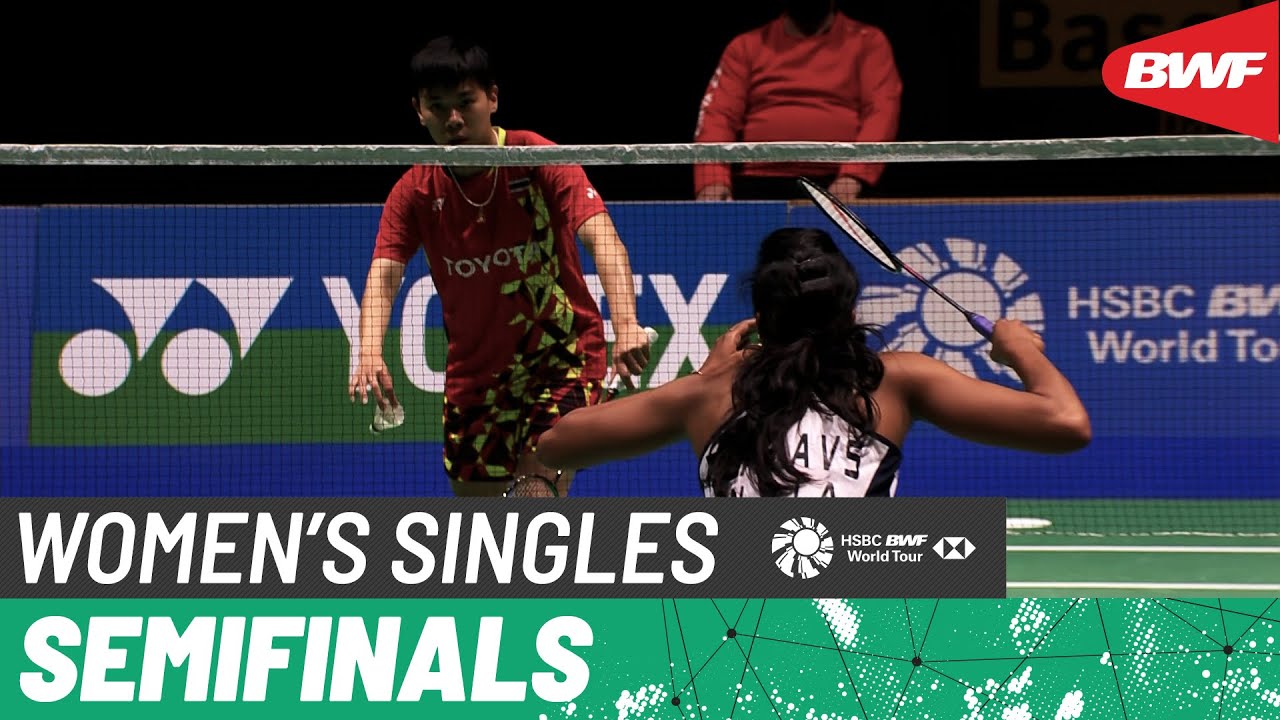 YONEX Swiss Open 2022 | Supanida Katethong (THA) vs Pusarla V. Sindhu (IND) [2] | Semifinals