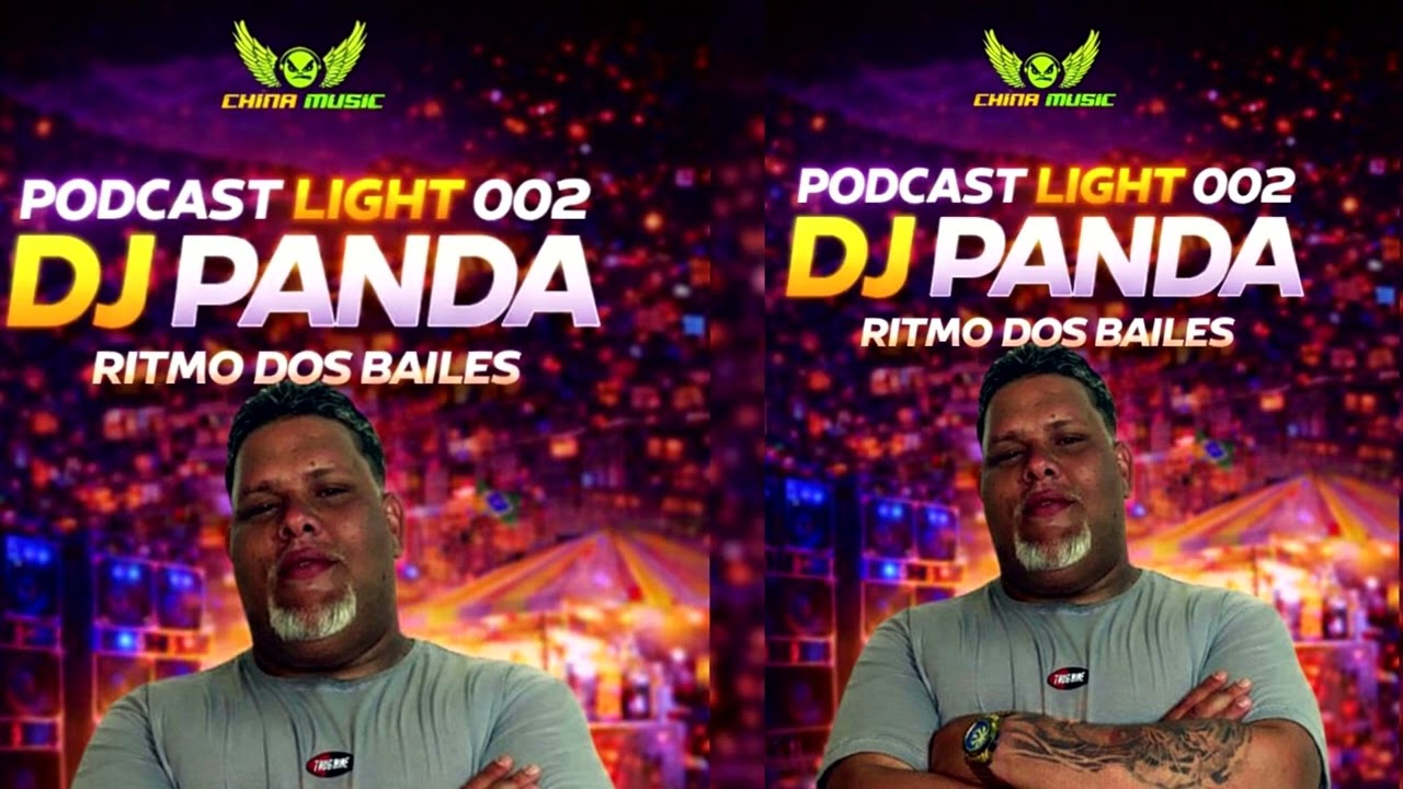 PODCAST LIGHT DJ PANDA [RITMO DOS BAILES] 2026 (SEM PALAVROES)