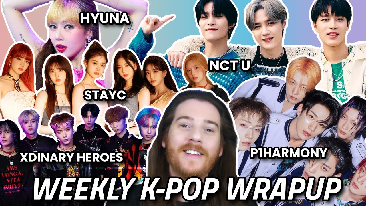 STAYC, NCT U, P1Harmony, XDINARY HEROES, & HyunA Reactions! [The Weekly K-Pop Wrap-Up | 7.22 - PT 2]