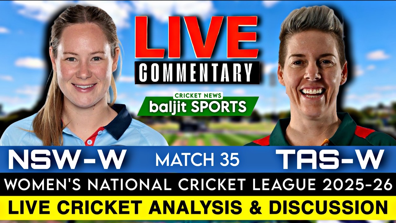 🔴 Wncl Live | New South Wales Women vs Tasmanian Tigers Women Live | Tasw vs Nsww | Score Commentary