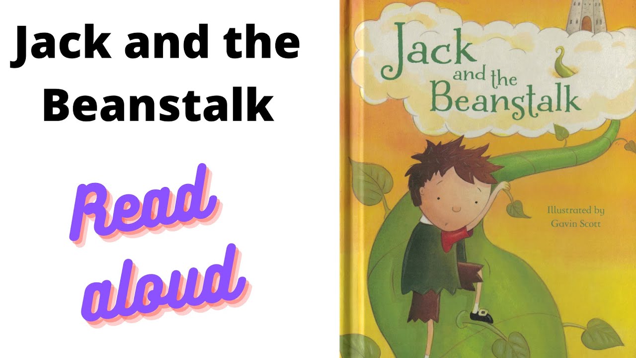 Jack and the Beanstalk - Read Aloud Fairytale Childrens Bedtime Story English