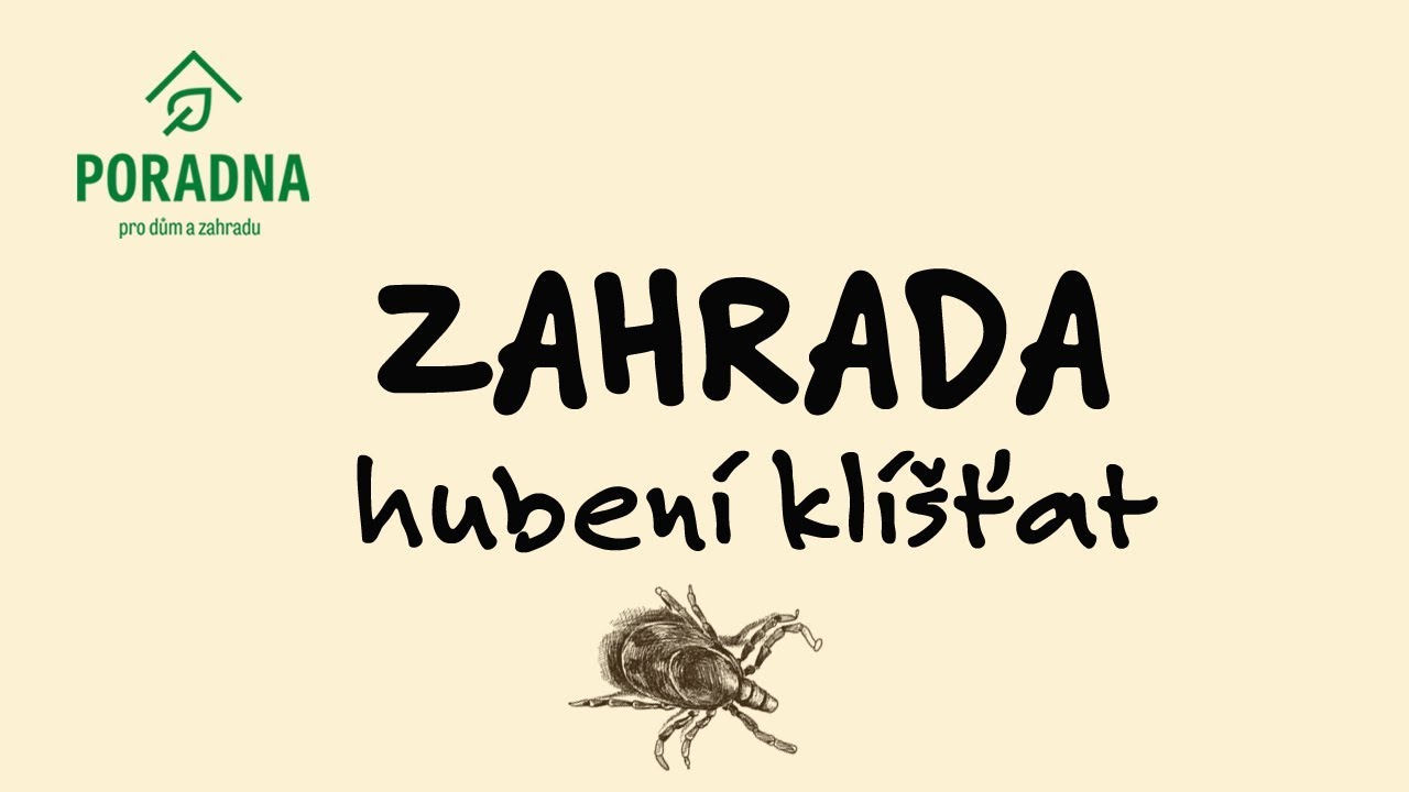 PORADNA PRO DŮM A ZAHRADU - Zahrada - hubení klíšťat