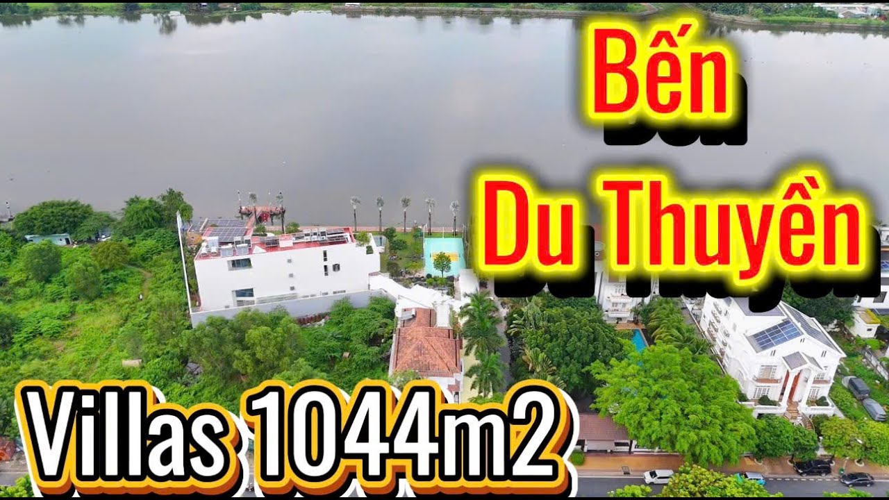 Bán Biệt Thự Góc 2 Mặt Tiền Nguyễn Văn Hưởng - Khuôn đất VIP nhất Thảo Điền -1044m² Có Bến Du Thuyền
