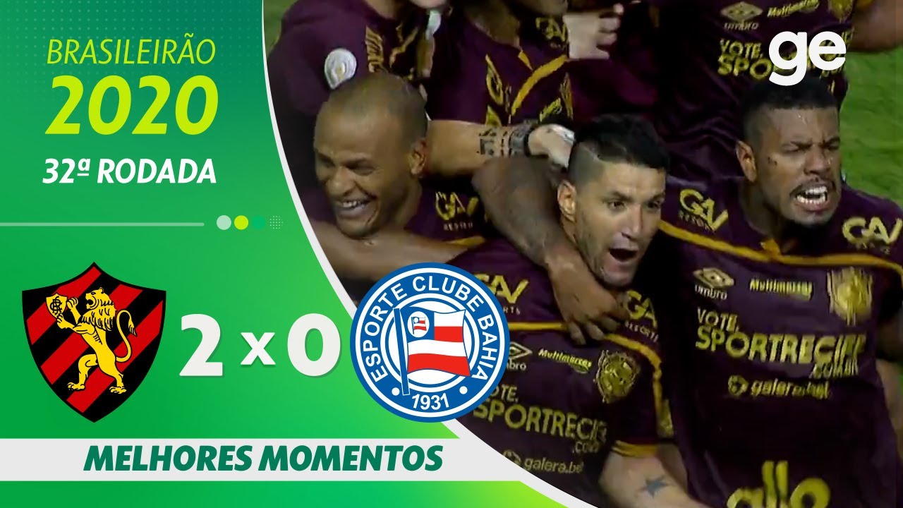 SPORT 2 X 0 BAHIA | MELHORES MOMENTOS | 32ª RODADA BRASILEIRÃO 2020 | ge.globo