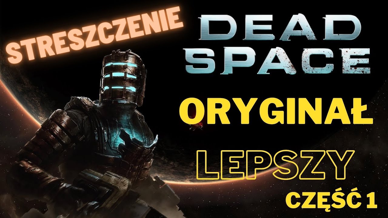 Dead Space Fabuła Streszczenie Podsumowanie część 1