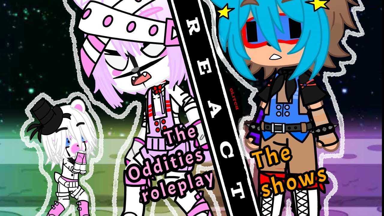The Shows react to The Oddities Roleplay, Foxy gets mad!