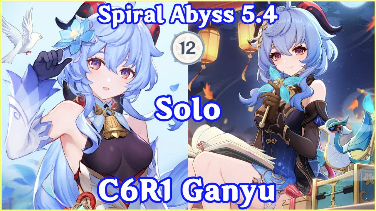 Spiral Abyss 5.4 - C6R1 Ganyu Solo Full Star Clear | Genshin Impact