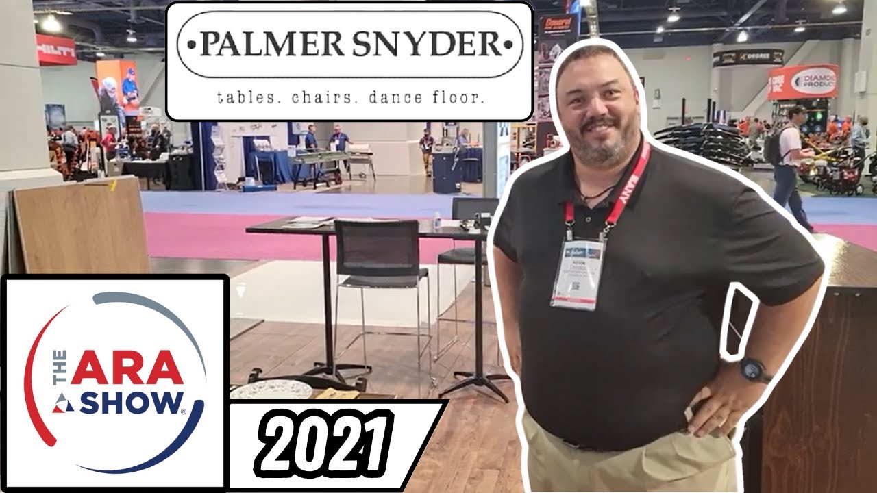 ARA Show 2021 - Palmer Snyder Tables, Chairs, And Dance Floor