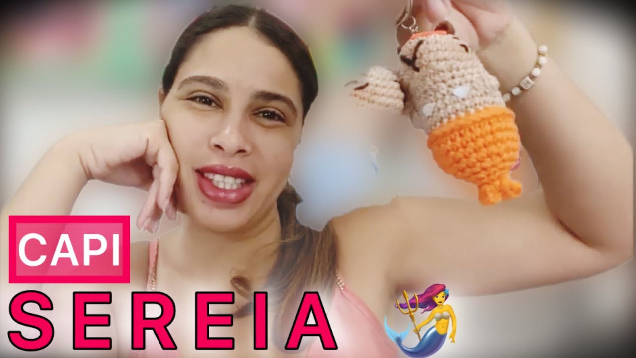 Capivara Sereia em Amigurumi 🧜‍♀️ Videoaula Completa #capivara 