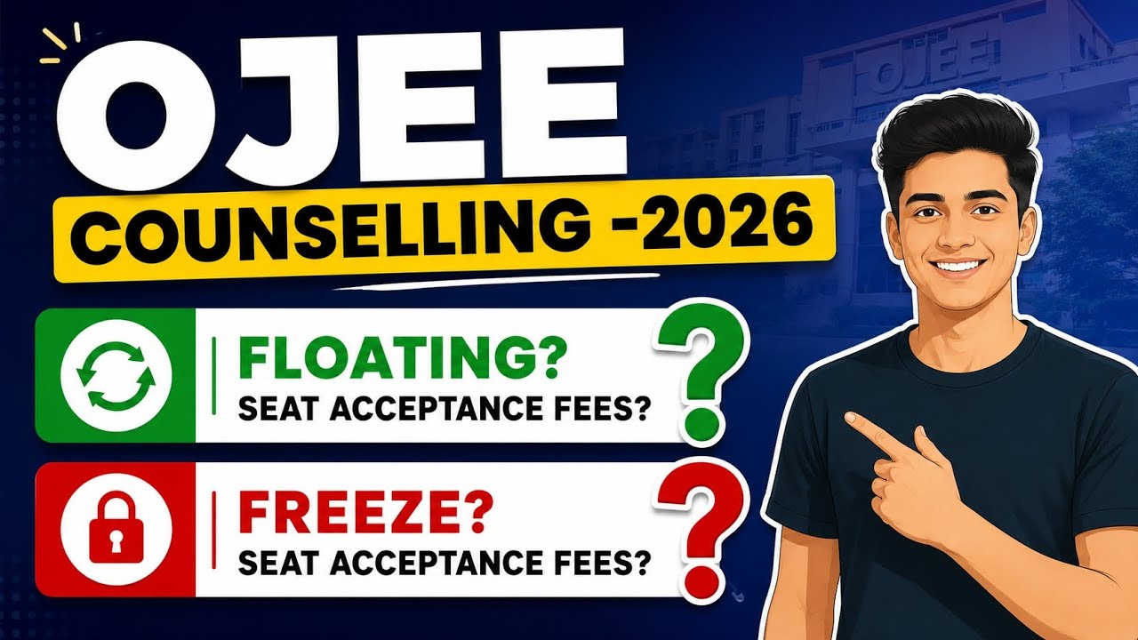 OJEE Counselling 2026 | Floating vs Freeze | Seat Acceptance Fee Payment Explained