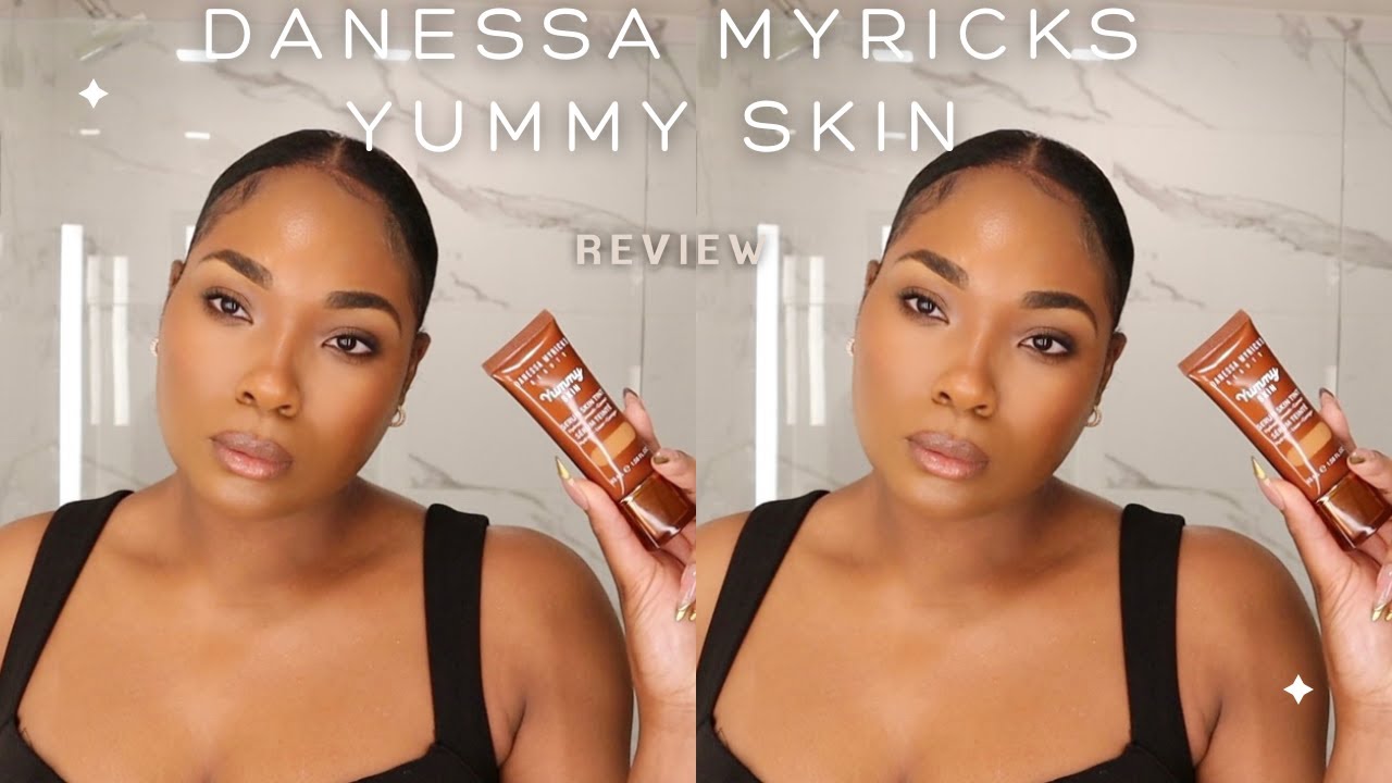 New! DANESSA MYRICKS YUMMY SKIN TINT REVIEW| #danessamyricks #sephora #cleangirlmakeup #skintint