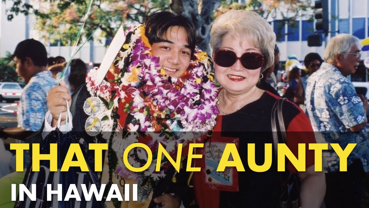 That One Aunty You Had Growing Up In Hawaii...
