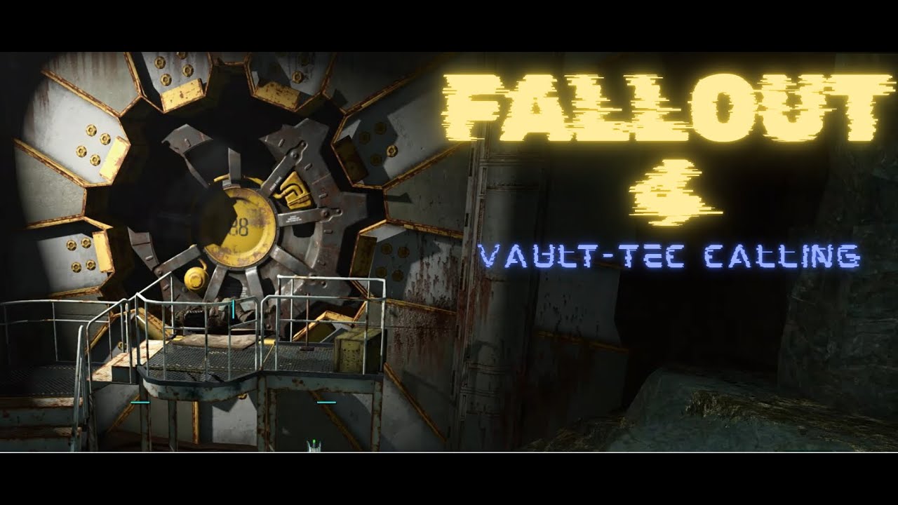 Fallout 4: Vault-Tec Calling [Vault-Tec Workshop DLC]