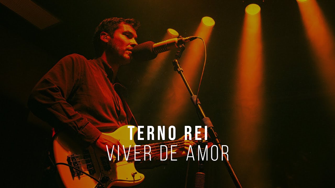 Terno Rei - Viver de Amor | Sonastério ilumina