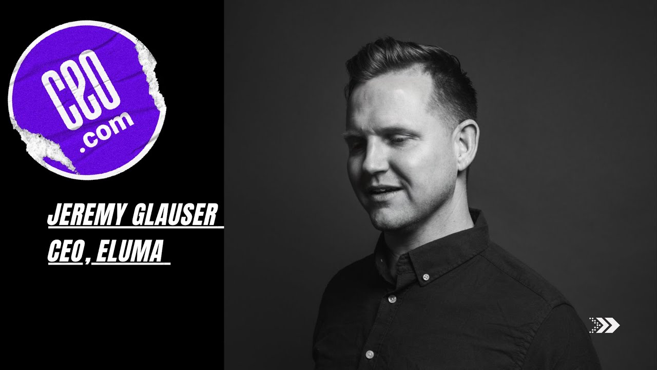 eLuma CEO, Jeremy Glauser