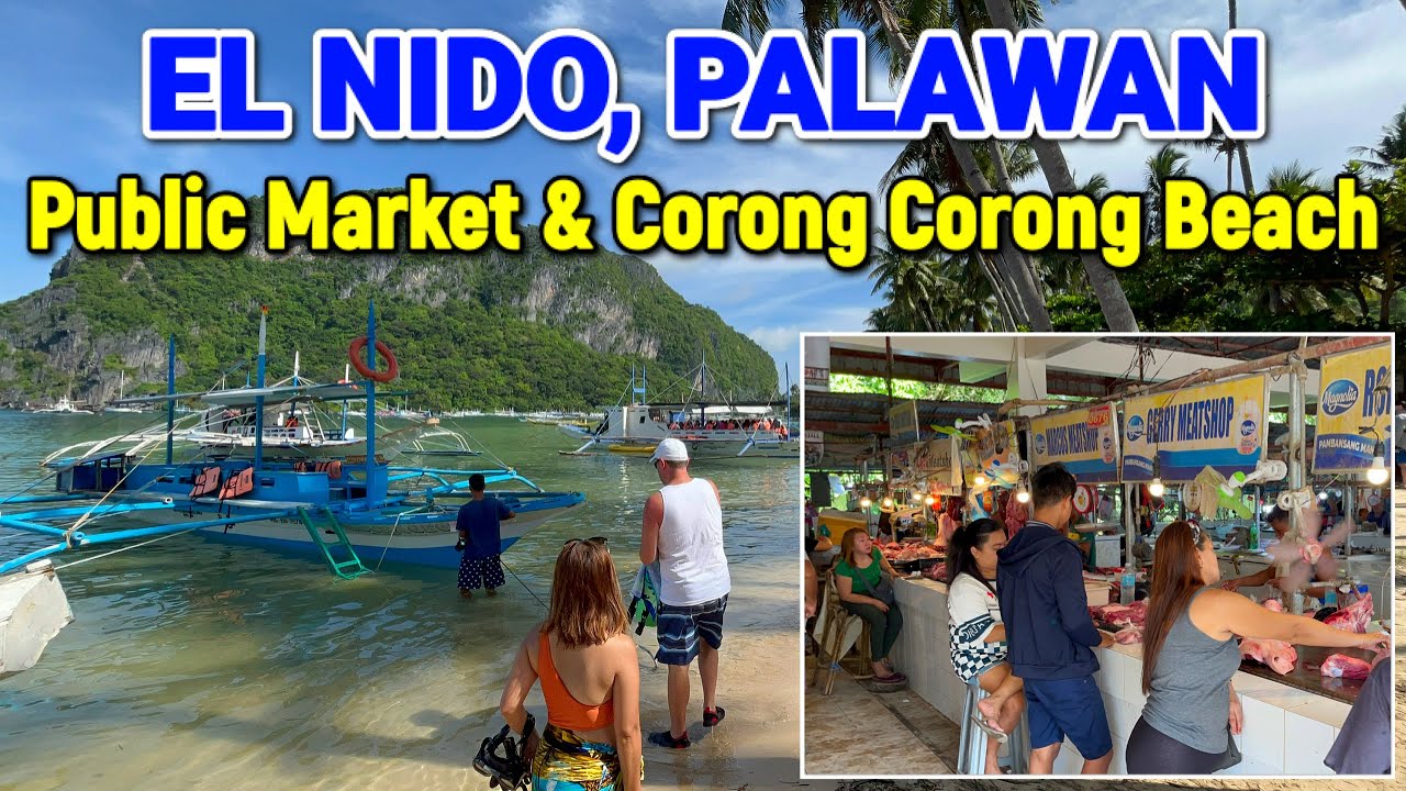 EL NIDO WALKING TOUR - Public Market & Corong Corong Beach TOUR | Palawan Philippines