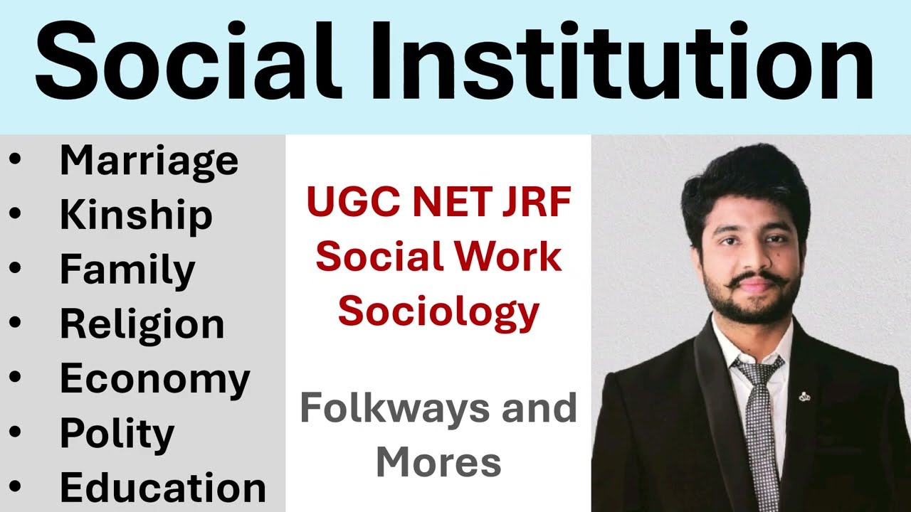 Social Institutions Sociology | Folkways and Mores | Structure Norms and Values | Social Work NET