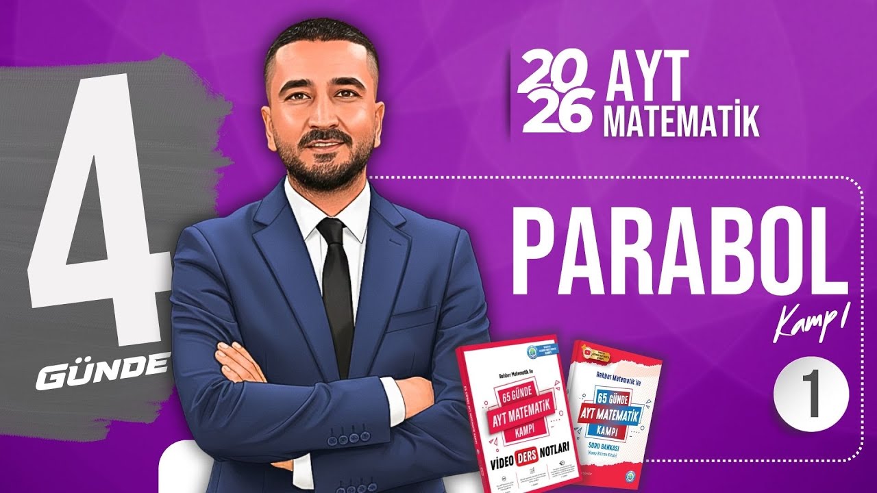 Parabol 1 | PARABOL KAMPI | 65 Günde AYT Matematik