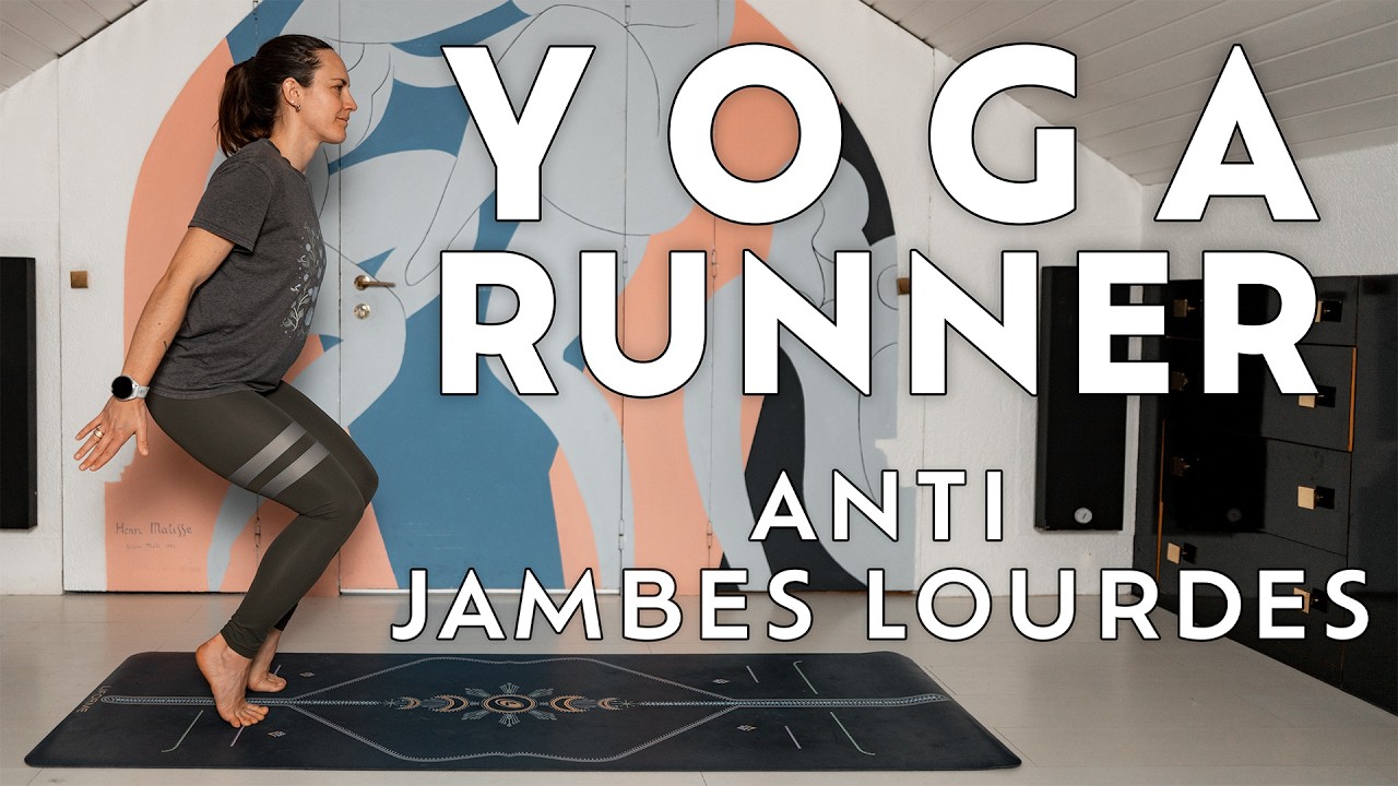Yoga Runner | Anti jambes lourdes
