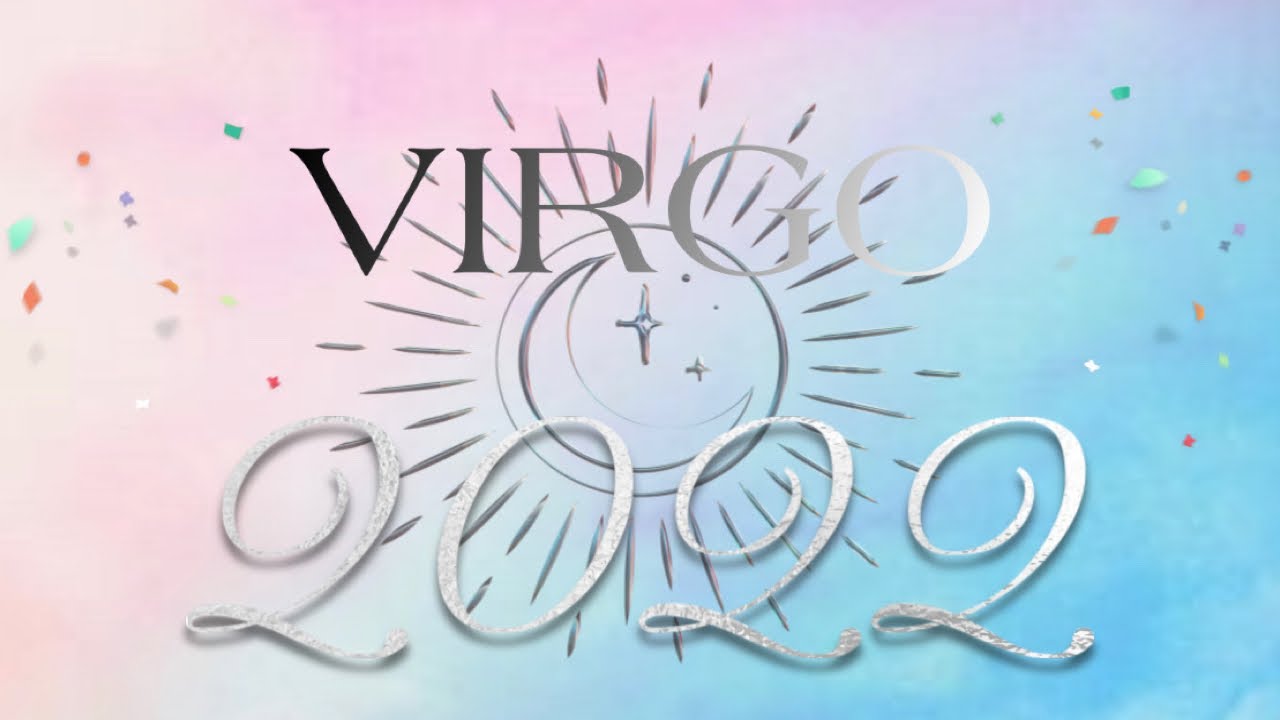 Virgo 2022 Yearly | Your Soulmate Is Coming Towards You ..For Commitment! - Virgo Tarot Reading